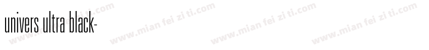 univers ultra black字体转换